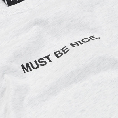 PLAYERA MUST BE NICE LONG SLEEVE (ASH HEATHER)